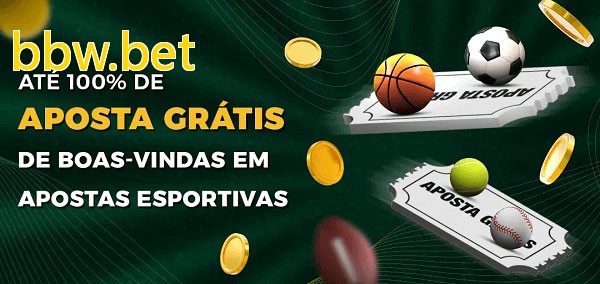 bbw.betbet Ate 100% de Aposta Gratis